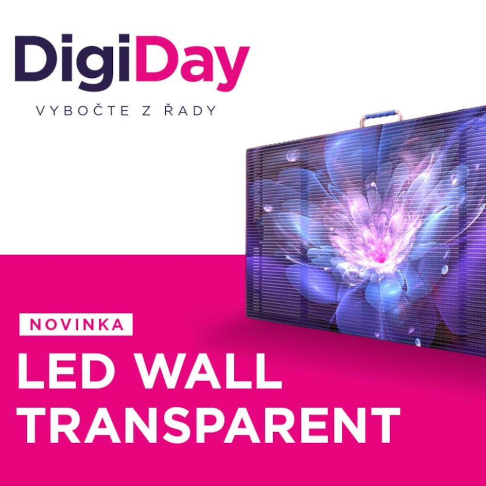 Led Wall Transparent? Seznamte se s digitální novinkou díky níž jste nepřehlédnutelní